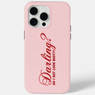 funny saying Darling do I not look busy withhearts iPhone 15 Pro Max Case