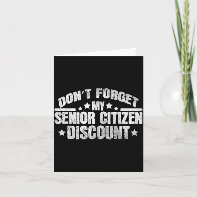 Funny Saying Don't Forget My Senior Grandpa Dad Me Card (Front)
