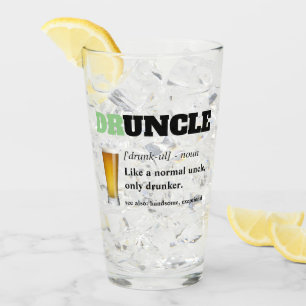 Funny Saying - Druncle Funny Uncle Glass