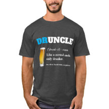 Funny Saying - Druncle Funny Uncle
