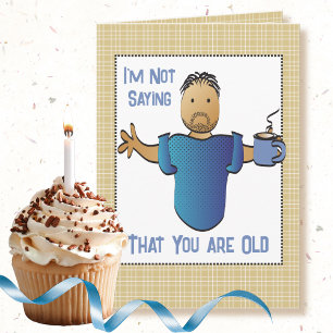 Funny Saying Ethnic Male Cartoon Birthday     Card