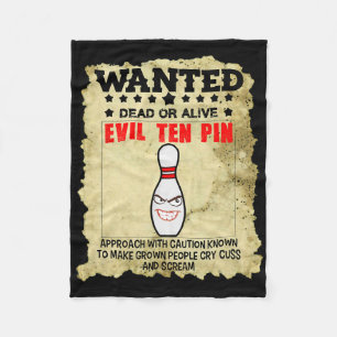 Funny Saying Evil Ten Pin With Caution Women Men H Fleece Blanket