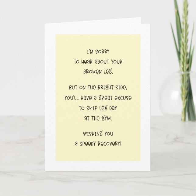 Funny Saying for A Friend With A Broken Leg Holiday Card (Front)