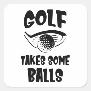 Funny Saying Golf Golfer Square Sticker