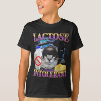 Funny Saying Lactose Intolerant Silly Cat Meme Cat