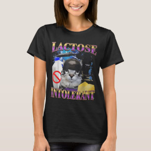 Funny Saying Lactose Intolerant Silly Cat Meme Cat T-Shirt