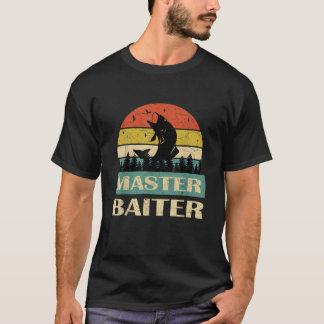 Funny Saying Master Baiter Fishing Fishermen Men W T-Shirt