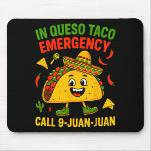Funny saying meme cinco de mayo mexican taco fiest mouse pad