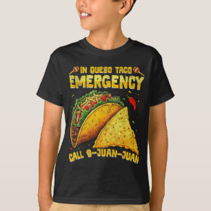 Funny saying meme cinco de mayo mexican taco fiest T-Shirt