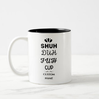 Funny Saying Modern Coworker Birthday Quote Two-To Two-Tone Coffee Mug