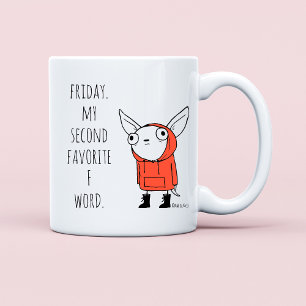 Funny Saying Modern Coworker Friend Friday Quote Coffee Mug