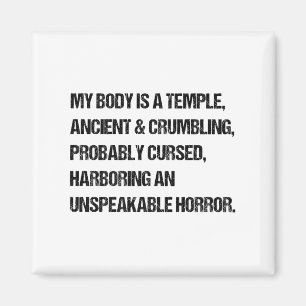 Funny Saying My Body Is A Temple Ancient Grandpa W Magnet