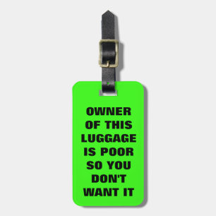 Funny Saying Neon Lime Green Luggage Tag