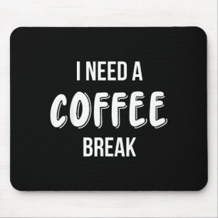 Funny Saying Quote Coffee Women Coffee Lover Coffe Mouse Pad