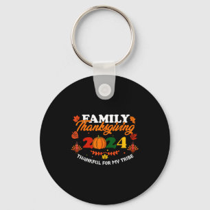 Funny Saying Quote Gift Family Thanksgiving 2024 T Key Ring