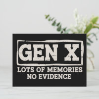 Funny Saying Sarcastic Gen X Lots of Memories No
