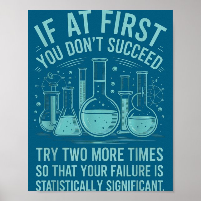 Funny Saying Statistically Significant Failure Lab Poster (Front)