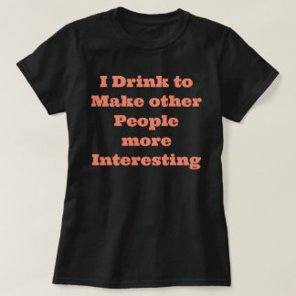 Funny Saying T-Shirt