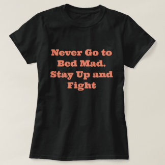 Funny Saying T-Shirt