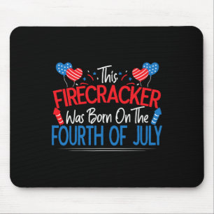 Funny Saying This Firecracker Was Born On The Four Mouse Pad