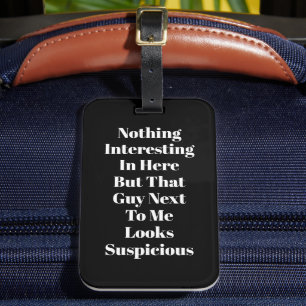 Funny Saying Travelor Travelling Quotes Luggage Tag