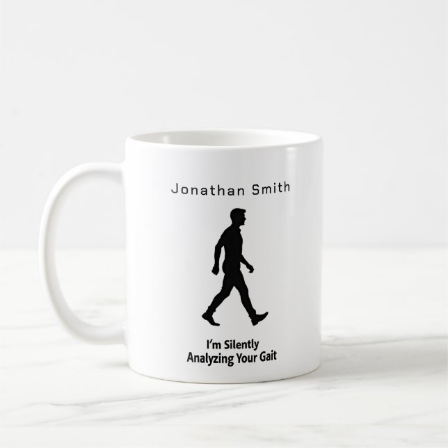 Funny Saying Walking Graphic Physical Therapy Gift Coffee Mug (Left)