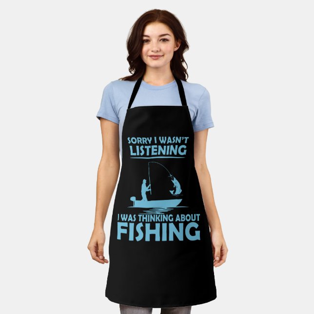 Funny sayings about fishing apron (Worn)