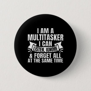 Funny Sayings Art For Sarcastic People Men Women 6 Cm Round Badge