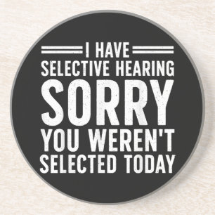 Funny Sayings Art For Sarcastic People Men Women S Coaster