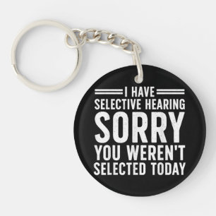 Funny Sayings Art For Sarcastic People Men Women S Key Ring