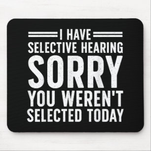 Funny Sayings Art For Sarcastic People Men Women S Mouse Pad