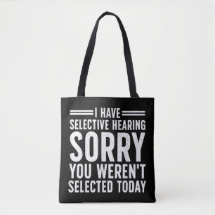 Funny Sayings Art For Sarcastic People Men Women S Tote Bag
