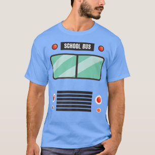 Funny School Bus Dress Up Truck School Bus driver T-Shirt