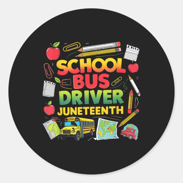 Funny School Bus Driver Juneteenth Pride Afro  Classic Round Sticker (Front)