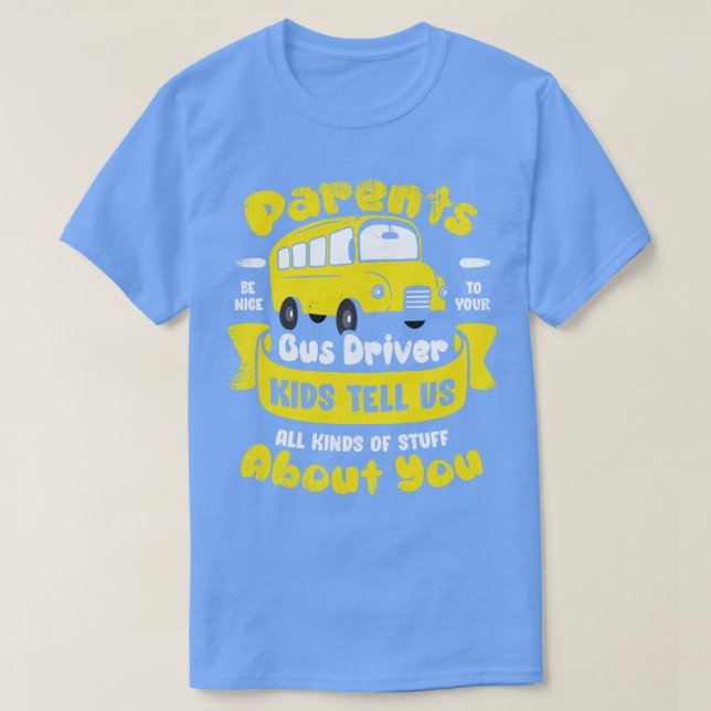 Funny School Bus Driver Operator Gift  T-Shirt (Design Front)
