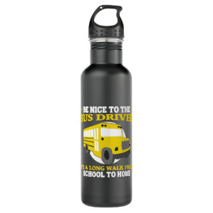 Funny School Bus Driver Quotes For Men Cool Bus Bu 710 Ml Water Bottle