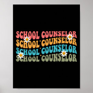Funny School Counsellor Groovy Retro Counsellor Te Poster