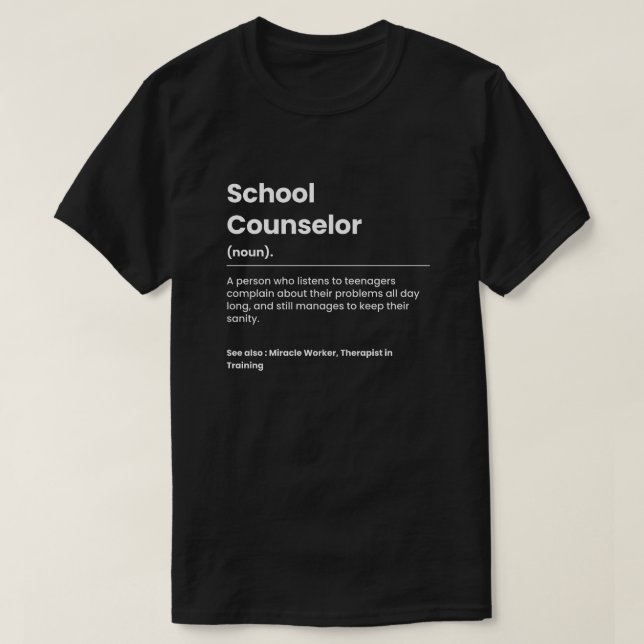 Funny School Counsellor T-Shirt (Design Front)