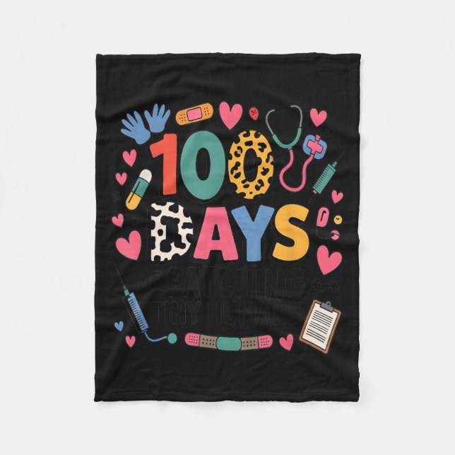 Funny School Nurse 100 Days Patching Tiny Humans Fleece Blanket (Front)