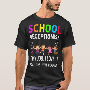 Funny School Receptionist Secretary Admin Back To  T-Shirt