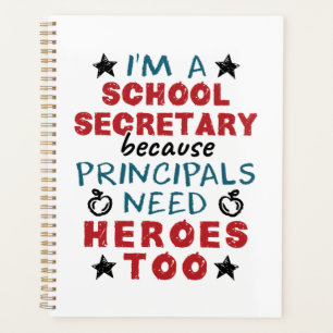 Funny School Secretary Heroes Appreciation Planner