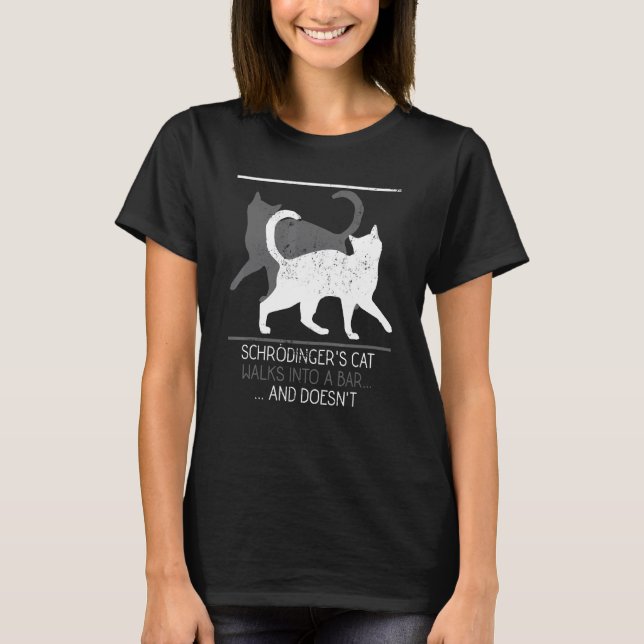 Funny Schrodingers Cat Physics T-Shirt (Front)