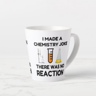 Funny Science lover chemistry joke Latte Mug