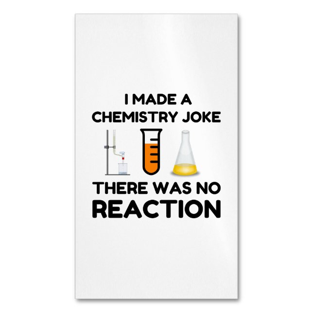 Funny Science lover chemistry joke Magnetic Business Card (Front Vertical)