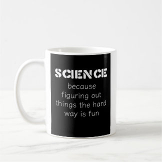 Funny Science Mug – "The Gift" for Science Lovers