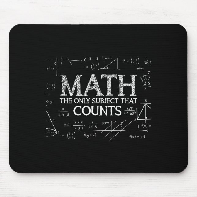 Funny Science Nerd Math The Only Subject That Coun Mouse Pad (Front)