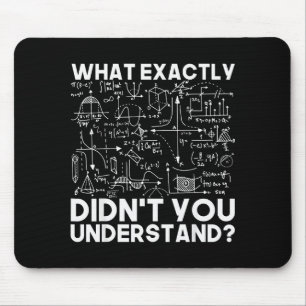 Funny Science Physicist Math Physics Mouse Pad