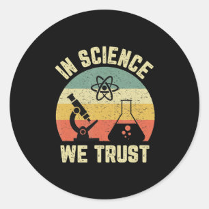 Funny Science Shirt Physics Biology Gift In Scienc Classic Round Sticker