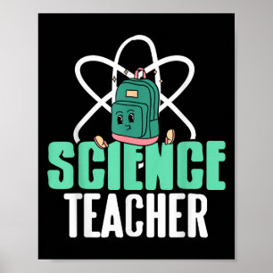 Funny Science Teacher Backpack School Humour Poster