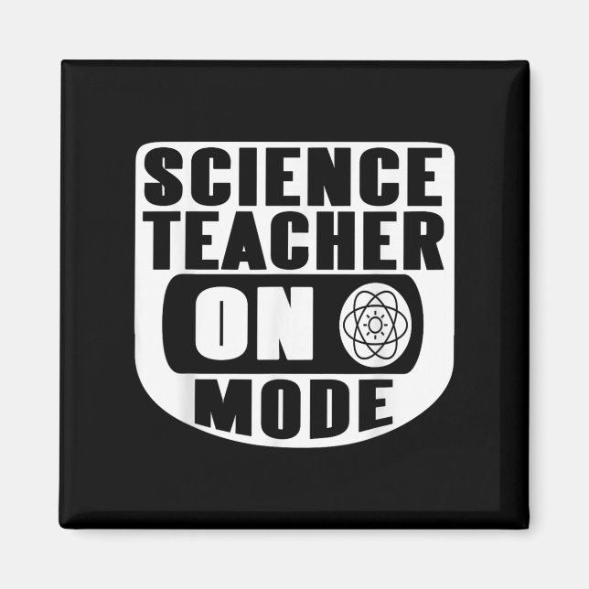 Funny Science Teacher On Mode Activated With Atom  Magnet (Front)